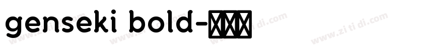 genseki bold字体转换 genseki bold字体转换